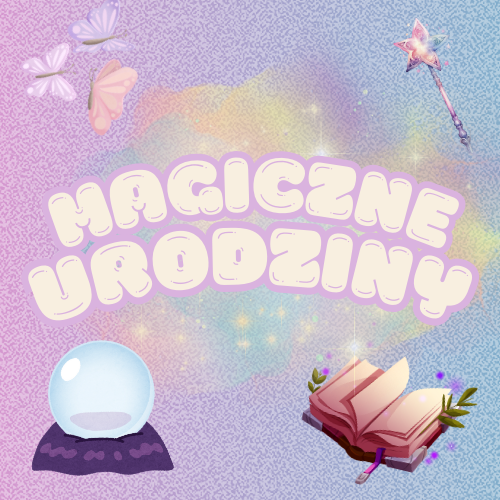 Obrazek Magiczne Urodziny